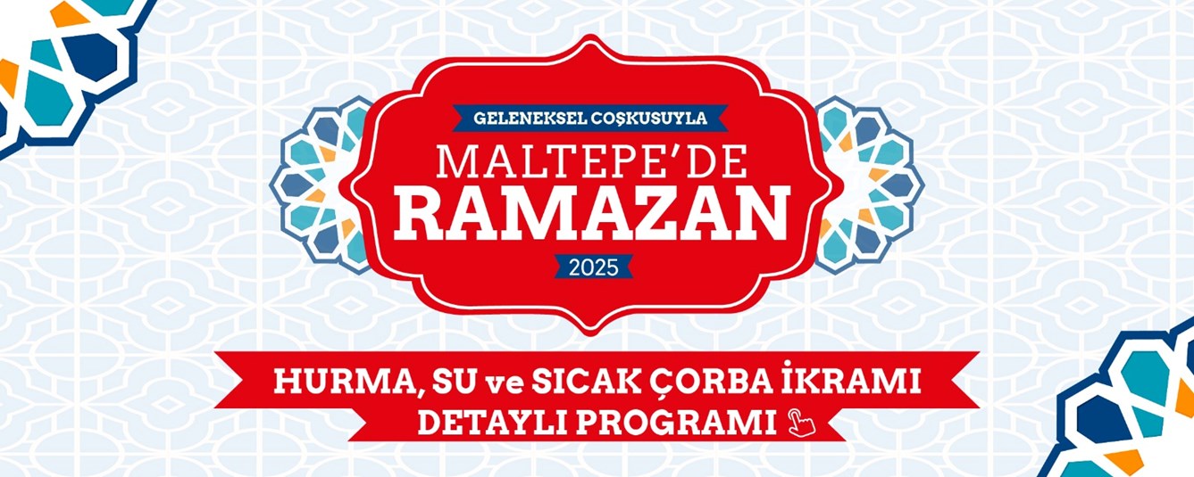 Maltepe Belediyesi Hurma, Su ve Sıcak Çorba İkramı Yapacak